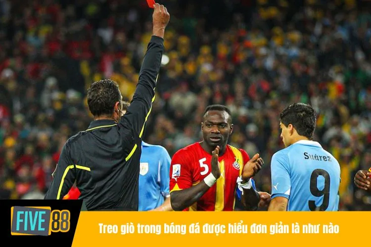 Treo giò trong bóng đá được hiểu đơn giản là như nào