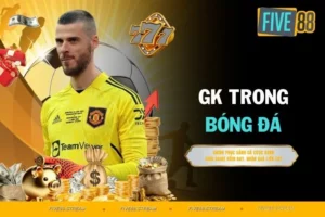 GK trong bóng đá - Người gác đền vĩ đại làm nên lịch sử