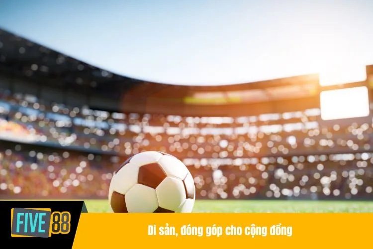 Di sản, đóng góp cho cộng đồng