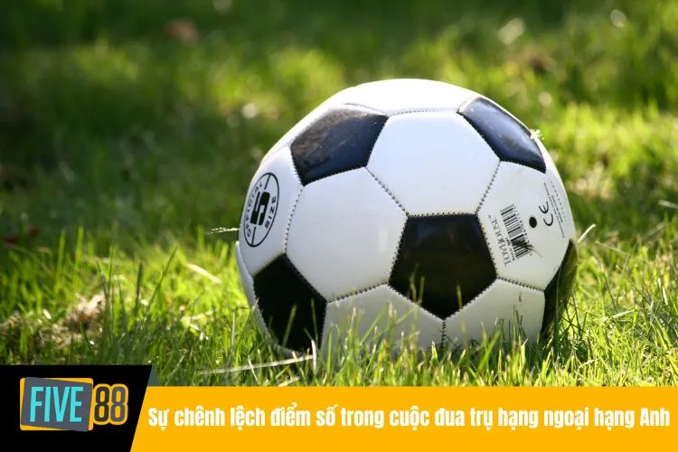Sự chênh lệch điểm số trong cuộc đua trụ hạng ngoại hạng anh